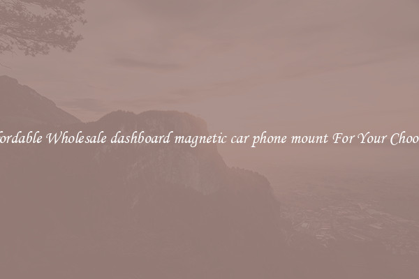 Affordable Wholesale dashboard magnetic car phone mount For Your Choosing